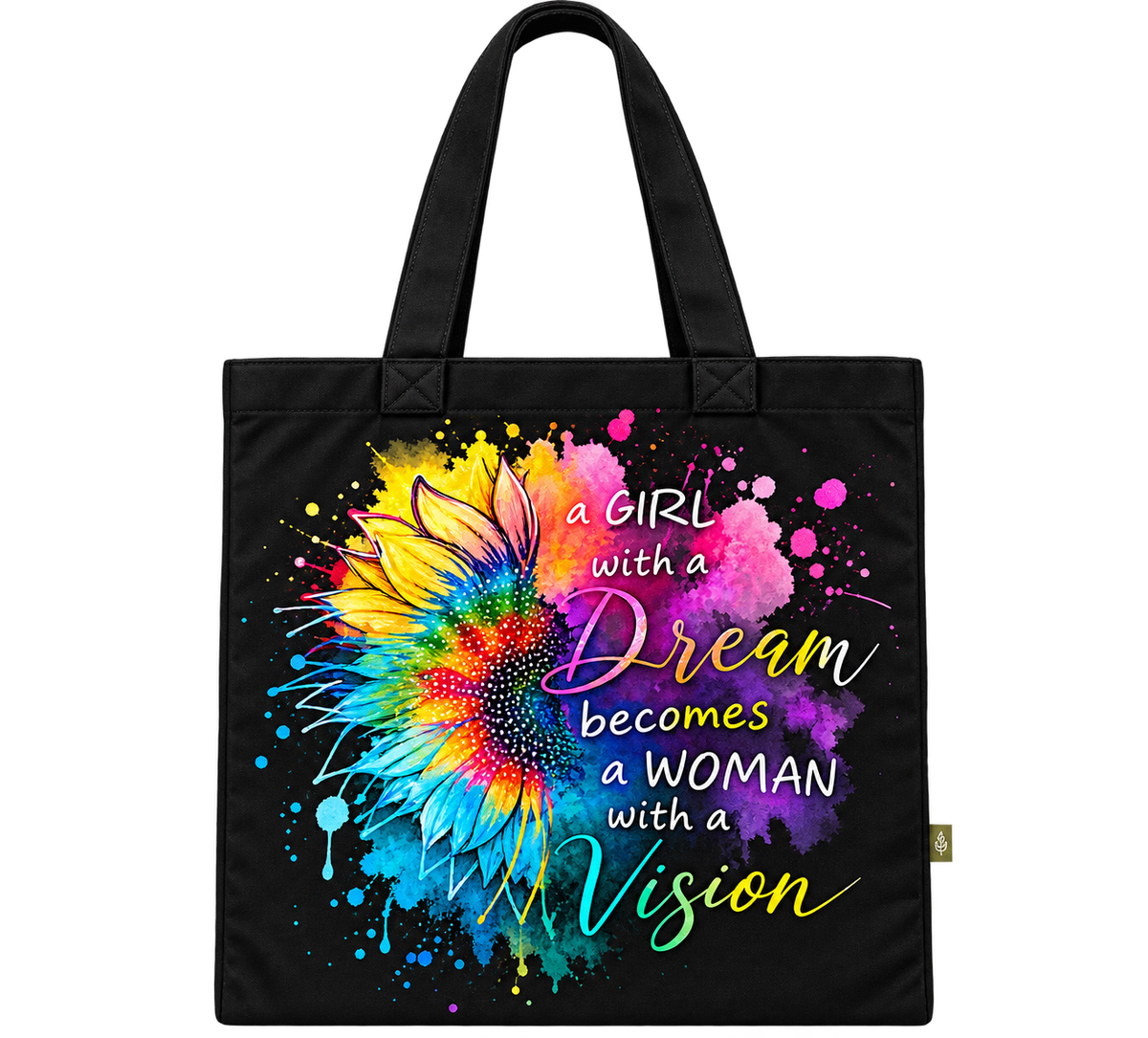 Girl With A Dream Woman With A Vision Sunflower Tote Bag