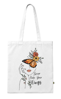 Never Hide Your Wings Butterfly Tote Bag