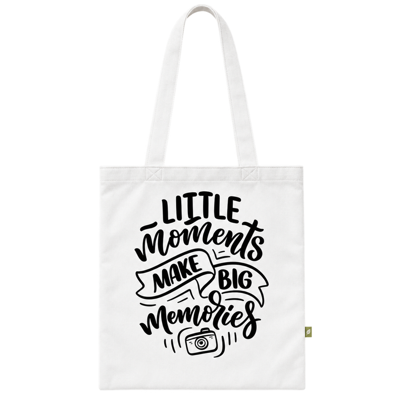 Little Moments Make Big Memories Tote Bag