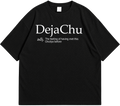 DejaChu" Desi Meme Graphic Tee Shirt