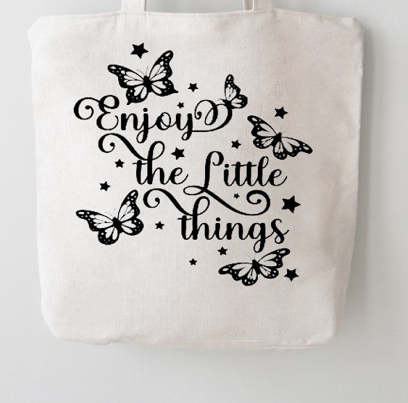 Enjoy The Little Things Butterfly Canvas Tote Bag | White 100% Cotton Reusable Bag | Inspirational Everyday Carry | Pre-Shrunk