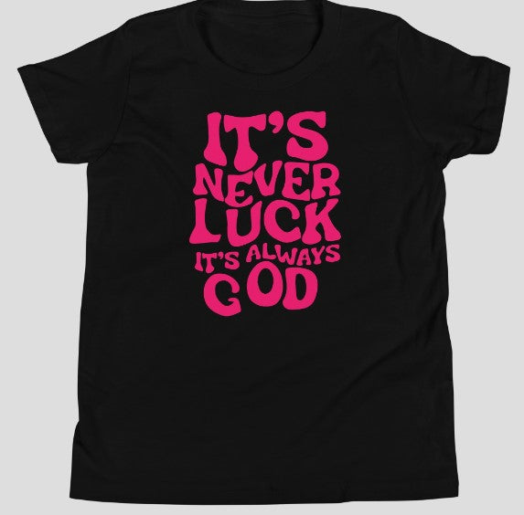 "It's Never Luck It's Always God" Faith Baby Tee | Women's Bold Christian Empowerment Fitted T-Shirt – Black