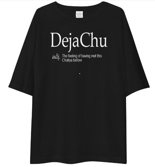 DejaChu" Desi Meme Drop Shoulder Shirt | Funny Hindi Slang Graphic Tee – Black