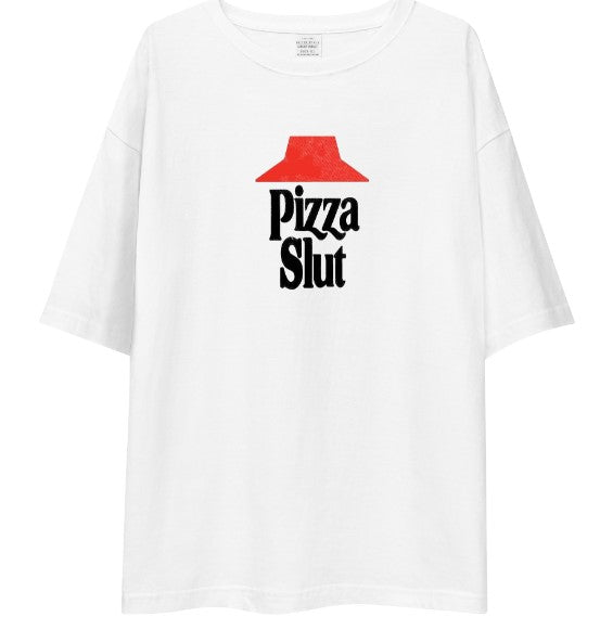 "Pizza Slut" Foodie Parody Graphic Drop Shoulder-Shirt | Funny Adult Humor Streetwear Tee – White