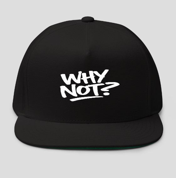 Why Not? Graffiti Snapback Cap | Black Flat Brim Streetwear Hat | Bold Attitude Headwear | Adjustable Unisex