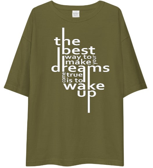 "Wake Up & Chase Dreams" Drop Shoulder Shirt | Olive Green Typography Graphic Tee