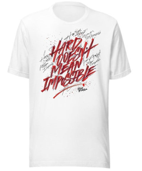 Hard Doesn't Mean Impossible Motivational T-Shirt | White 170GSM Cotton-Polyester Tee | Graffiti Hustle Streetwear | Pre-Shrunk