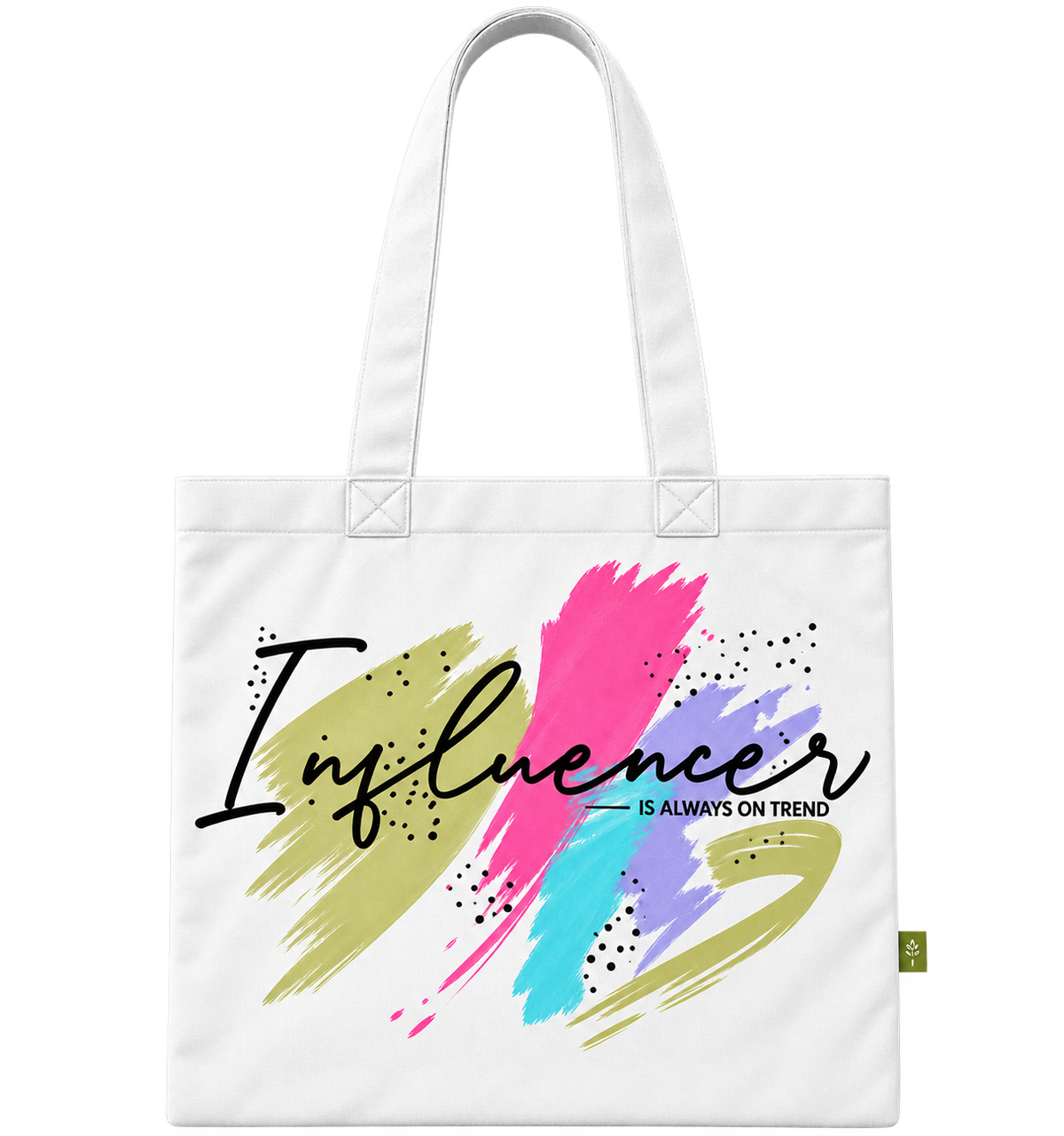 Influencer Is Always On Trend Tote Bag