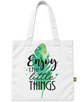 Enjoy The Little Things Tropical Leaf Tote Bag